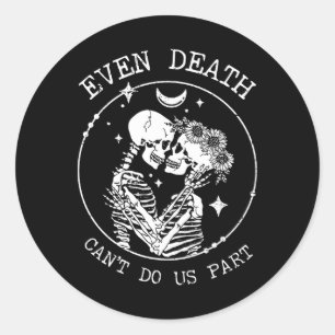 Even Death Can't Do Us Part Skeleton Wedding Tee L Classic Round Sticker