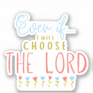 Even if Christian laptop sticker   journal sticker