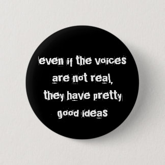 even if the voices are not real... button