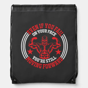 Even If You Fail On Your Face Gym Drawstring Bag