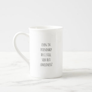 Even In Friendship Specialty Mug