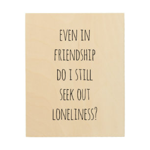 Even In Friendship Wood Wall Art