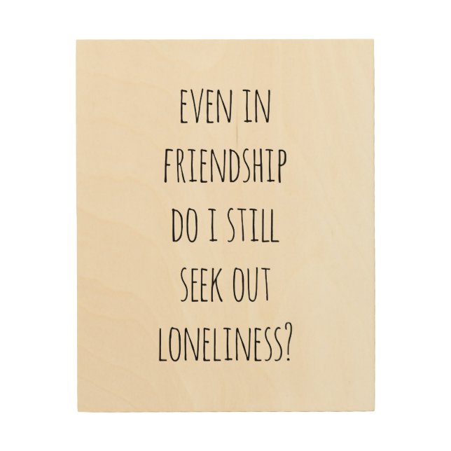 Even In Friendship Wood Wall Art (Front)