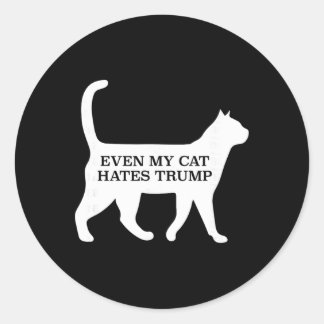 Even My Cat Hates Trump Classic Round Sticker