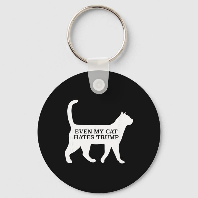Even My Cat Hates Trump  Keychain (Front)