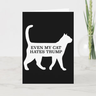 Even My Cat Hates Trump Men Women Card