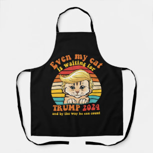 Even My Cat Is Waiting For Trump 2024 Apparel Apron