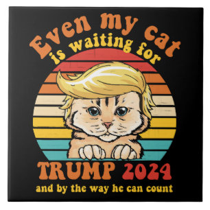 Even My Cat Is Waiting For Trump 2024 Apparel Ceramic Tile