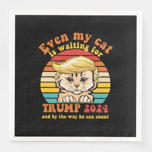 Even My Cat Is Waiting For Trump 2024 Apparel Paper Dinner Napkins