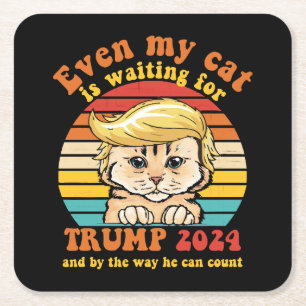 Even My Cat Is Waiting For Trump 2024 Apparel Square Paper Coaster