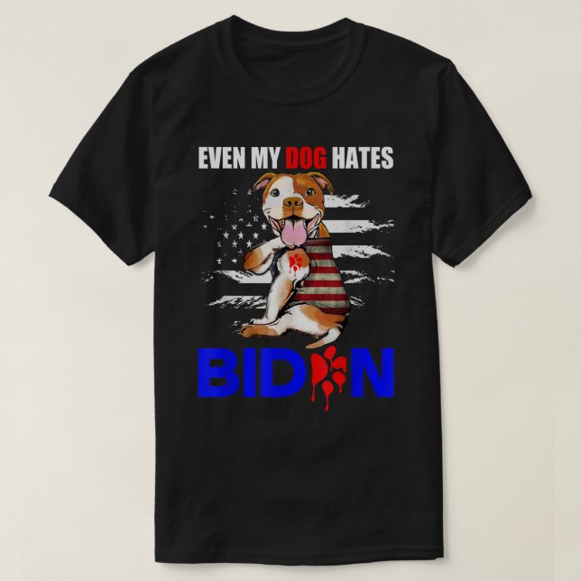 Even My Dog Hates Biden USA Flag Pitbull T-Shirt (Design Front)