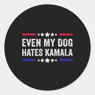 Even My Dog Hates Kamala Harris 2024 American Flag Classic Round Sticker