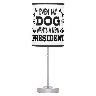 Even my dog wants a new president table lamp