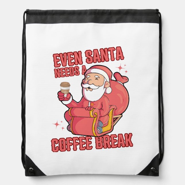 Even Santa Needs A Coffee Break Drawstring Bag (Front)