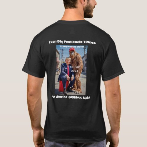 Even Sasquatch backs TRUMP for President 2024 T_Shirt