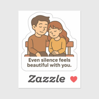 Even Silence Feels Beautiful Sticker
