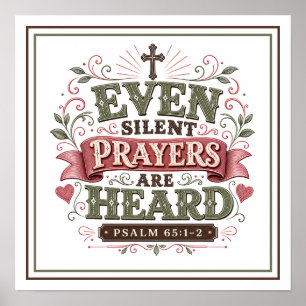 Even Silent Prayers Are Heard Spiritual Quotes Poster