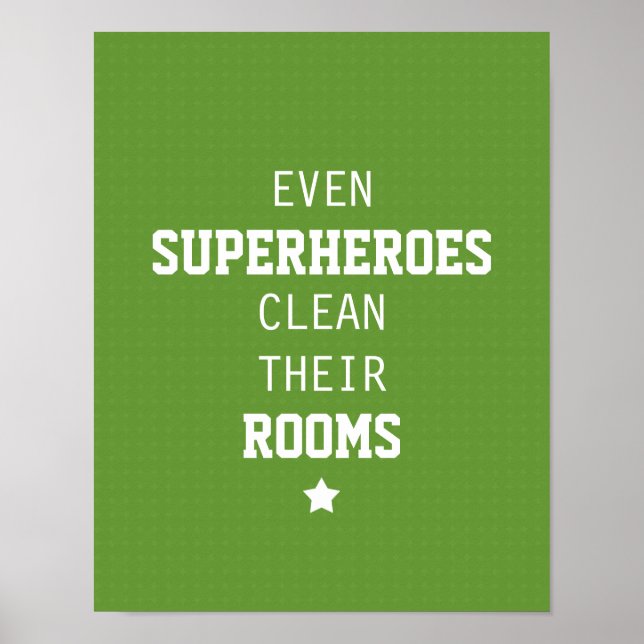 Even Superheroes Clean Their Rooms Poster (Front)