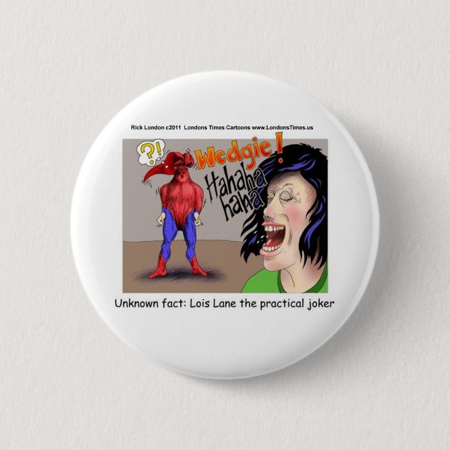 Even Superheroes Get Wedgies Funny Gifts Mugs Etc Button (Front)