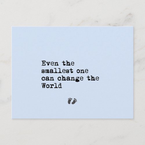 Even the smallest one can change the world  postcard