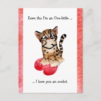 Even tho, I Love You An Ocelot Pun Postcard