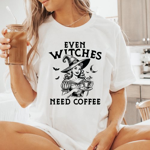 Even Witches Need Coffee Vintage Witch T_Shirt