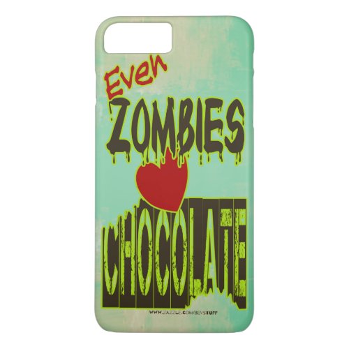 Even Zombies Love Chocolate Casemate Cases 