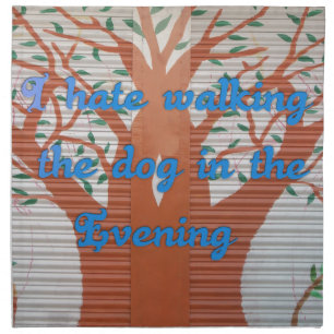 "Evening Dog Walk Dread" – I Hate Walking the Dog Cloth Napkin