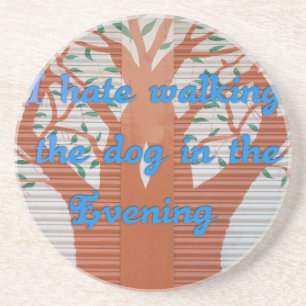 "Evening Dog Walk Dread" – I Hate Walking the Dog Coaster