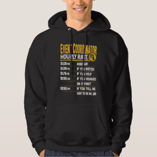 Event Coordinator Hourly Rate Event Organiser Plan Hoodie