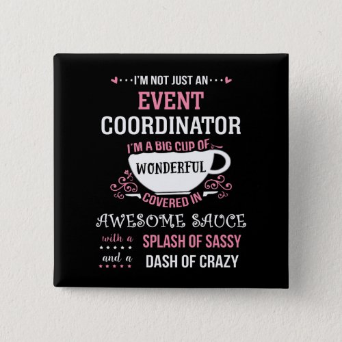 Event Coordinator Wonderful Awesome Sassy  Button