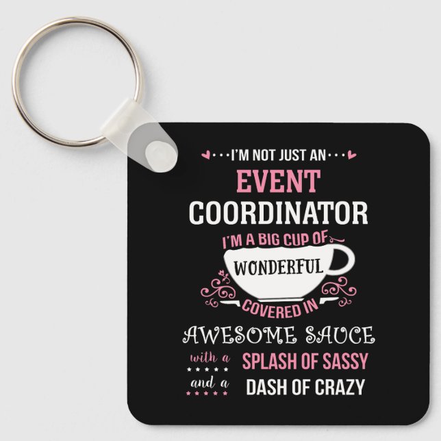 Event Coordinator Wonderful Awesome Sassy  Keychain (Front)
