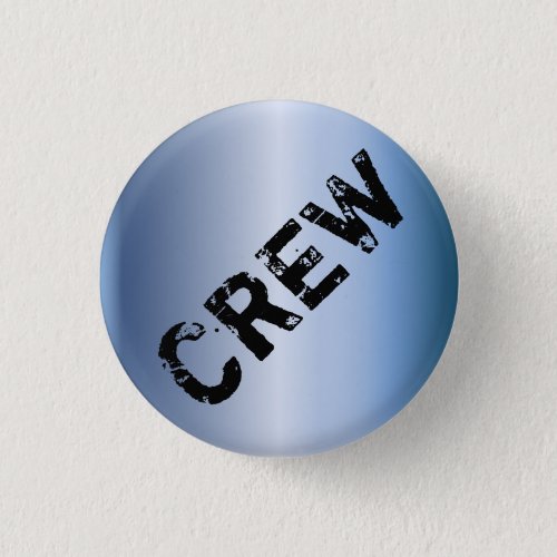 Event Crew Badge grunge metallic Button