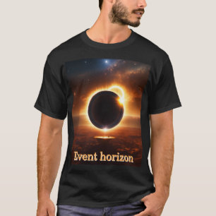 Event horizon T-shirt