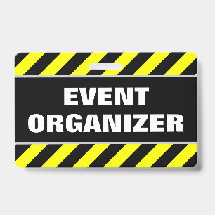 "EVENT ORGANIZER" + Black & Yellow Stripes Badge