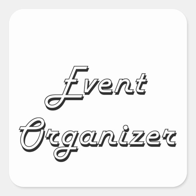 Event Organizer Classic Job Design Square Sticker (Front)