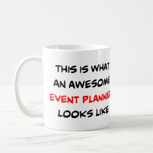 event planner, awesome coffee mug (Left)