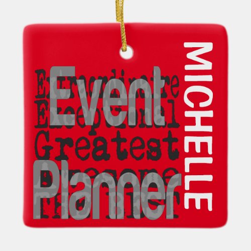 Event Planner Extraordinaire CUSTOM Ceramic Ornament