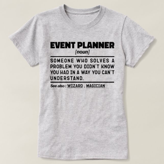 Event Planner Noun Definition Planning Job Funny T-Shirt (Design Front)