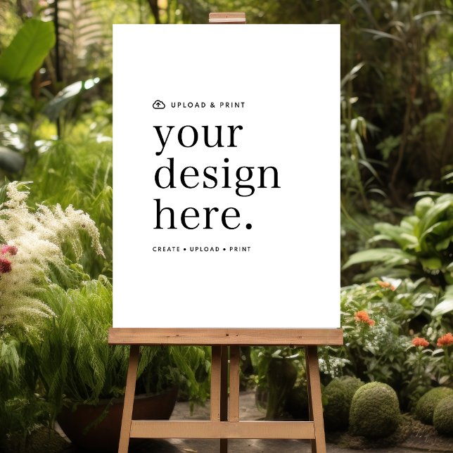 Event Sign Your Design Upload 18" x 24" Foam Board (Create, upload, print - a bespoke design sign created in your style, for business or personal use.)