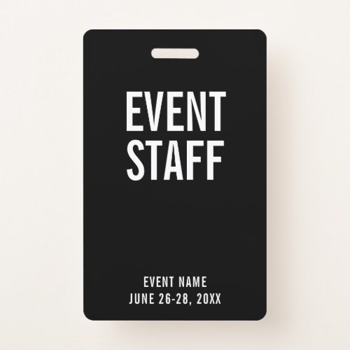 Event Staff Black All Access Pass Badge