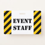 [ Thumbnail: "Event Staff" + Black & Yellow Stripes Badge ]