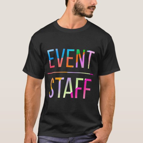 Event staff  Front design Color party crew uniform T_Shirt