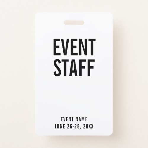 Event Staff White All Access Pass Badge