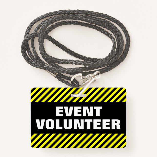 "EVENT VOLUNTEER" + Black & Yellow Stripes Badge (Front with Lanyard)