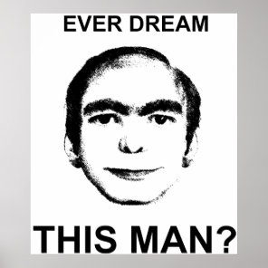 Ever Dream This Man? Poster