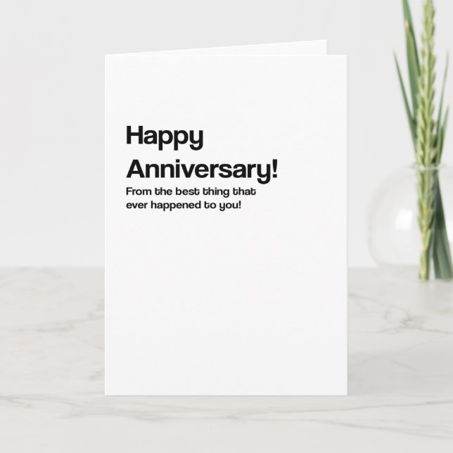 Ever Happened Funny Anniversary Card (Front)