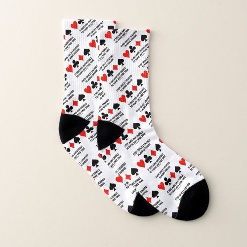 Ever Since Playing Bridge Impossible Free Time Socks