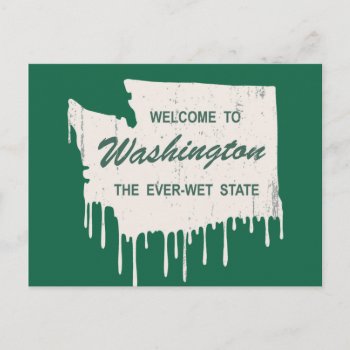 Ever-wet State Postcard by kbilltv at Zazzle