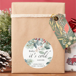 Evergreen Baby its cold outside baby shower Classic Round Sticker